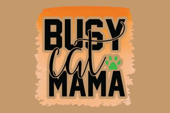 Busy Cat Mama Embroidery Design
