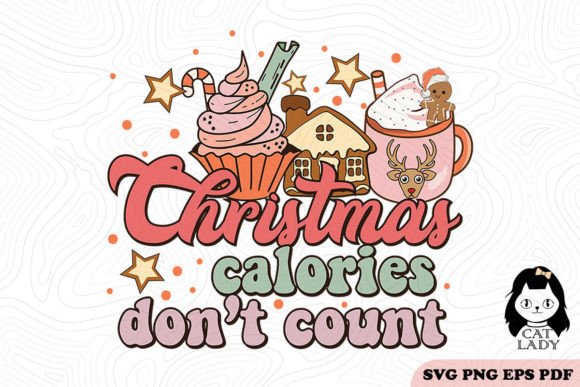 Christmas Calories Don't Count SVG PNG