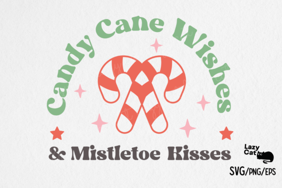 Cute Christmas Sayings SVG Candy Cane