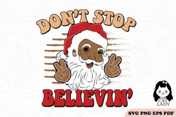 Don't Stop Believin' Christmas SVG PNG