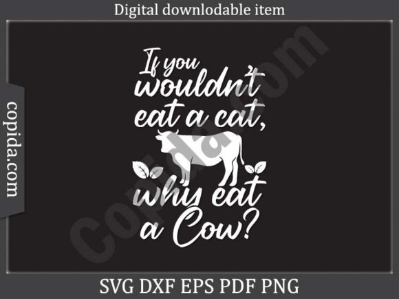 If You Wouldn't Eat a Cat