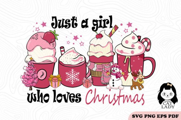 Just a Girl Who Loves Christmas SVG PNG
