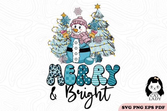Merry and Bright.Snowman SVG PNG